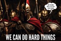 Spartan with text we can do hard things